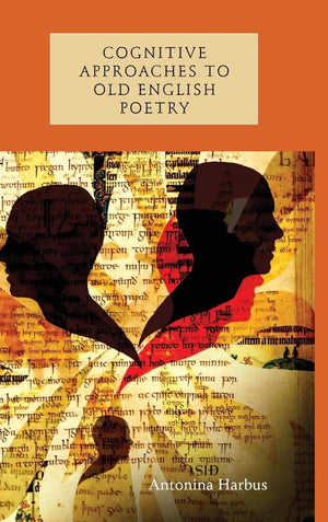 Cognitive Approaches to Old English Poetry (AngloSaxon Studies, 18),Used