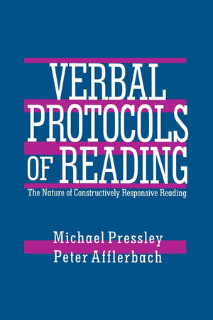 Verbal Protocols Of Reading: The Nature Of Constructively Responsive Reading,Used