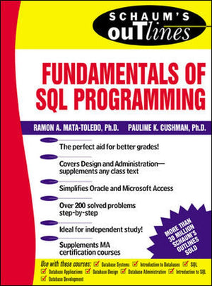 Schaum'S Outline Of Fundamentals Of Sql Programming,New