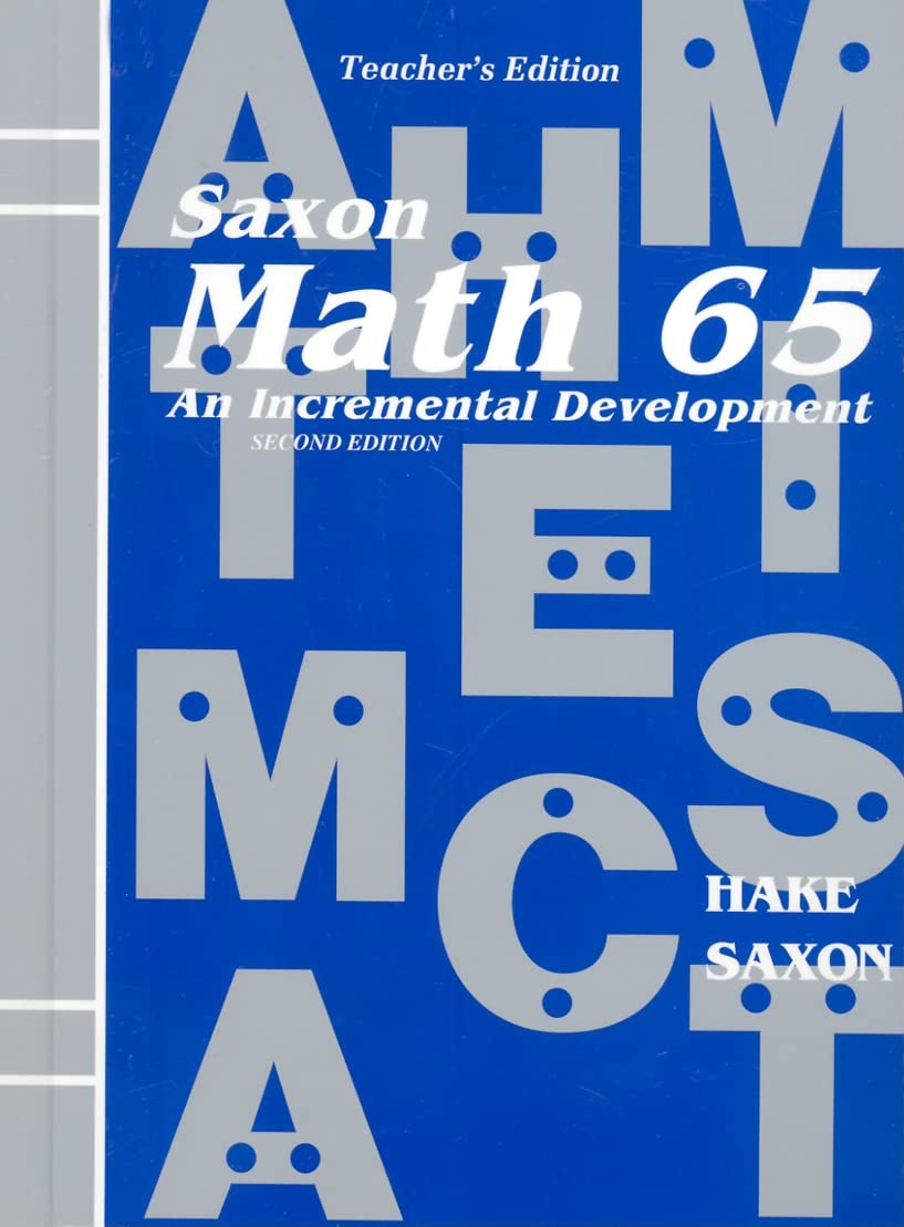 Math 65: An Incremental Development (Saxon Math 6/5),Used
