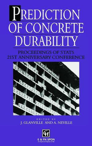 Prediction Of Concrete Durability: Proceedings Of Stats 21St Anniversary Conference