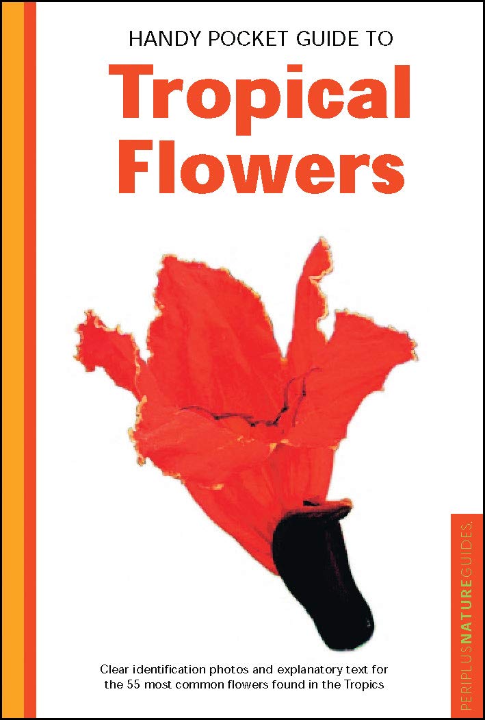 Handy Pocket Guide to Tropical Flowers,Used