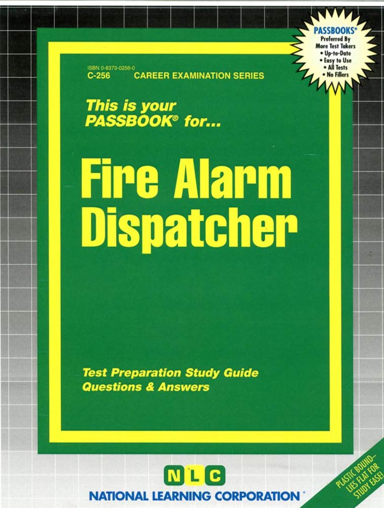 Fire Alarm Dispatcher(Passbooks) (Career Examination Series),Used