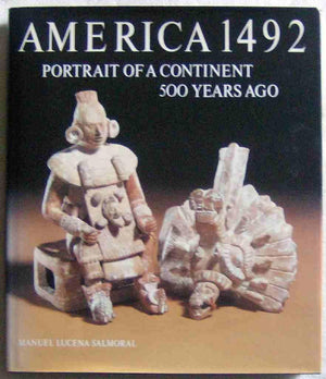 America 1492: Portrait Of A Continent 500 Years Ago,Used