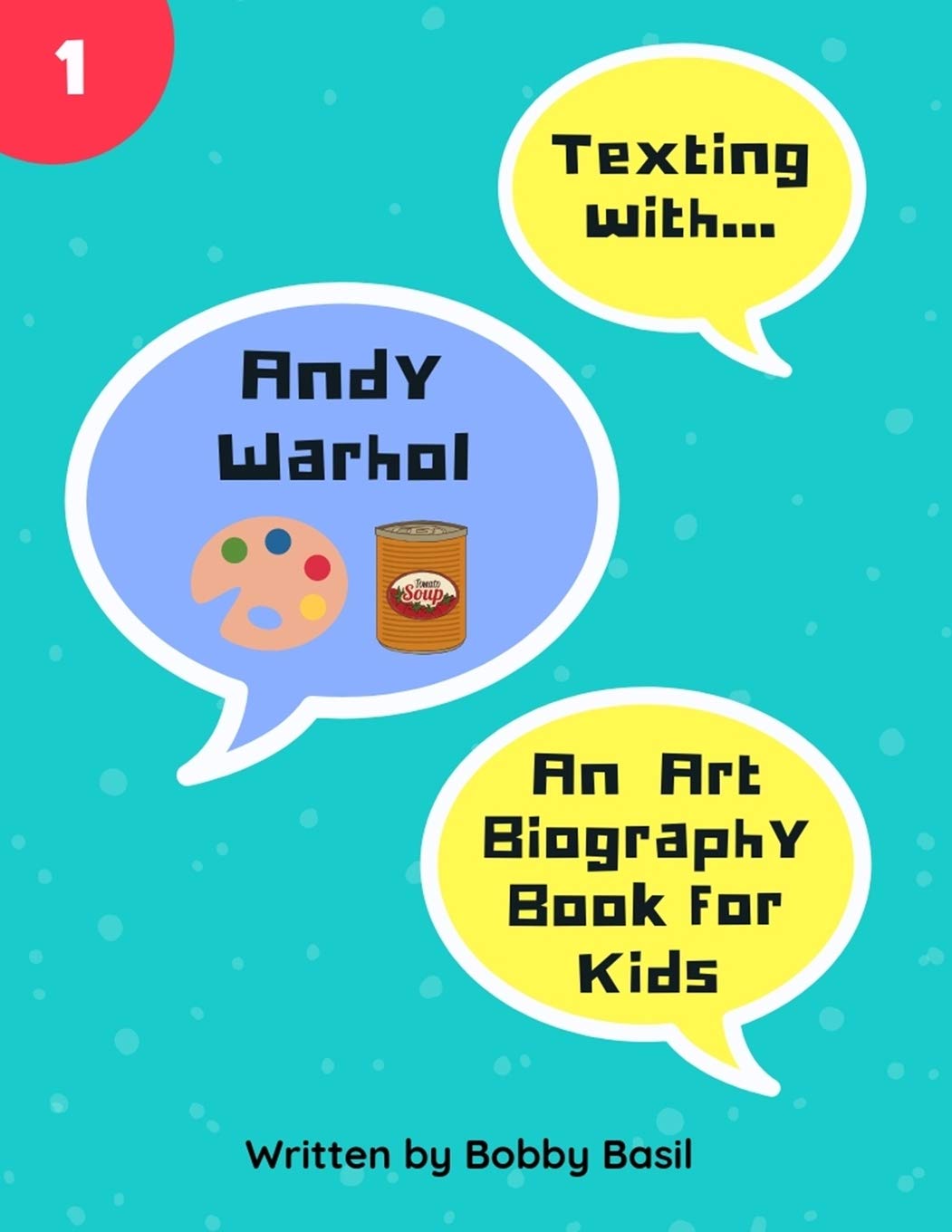 Texting with Andy Warhol: An Art Biography Book for Kids (Texting with History),Used