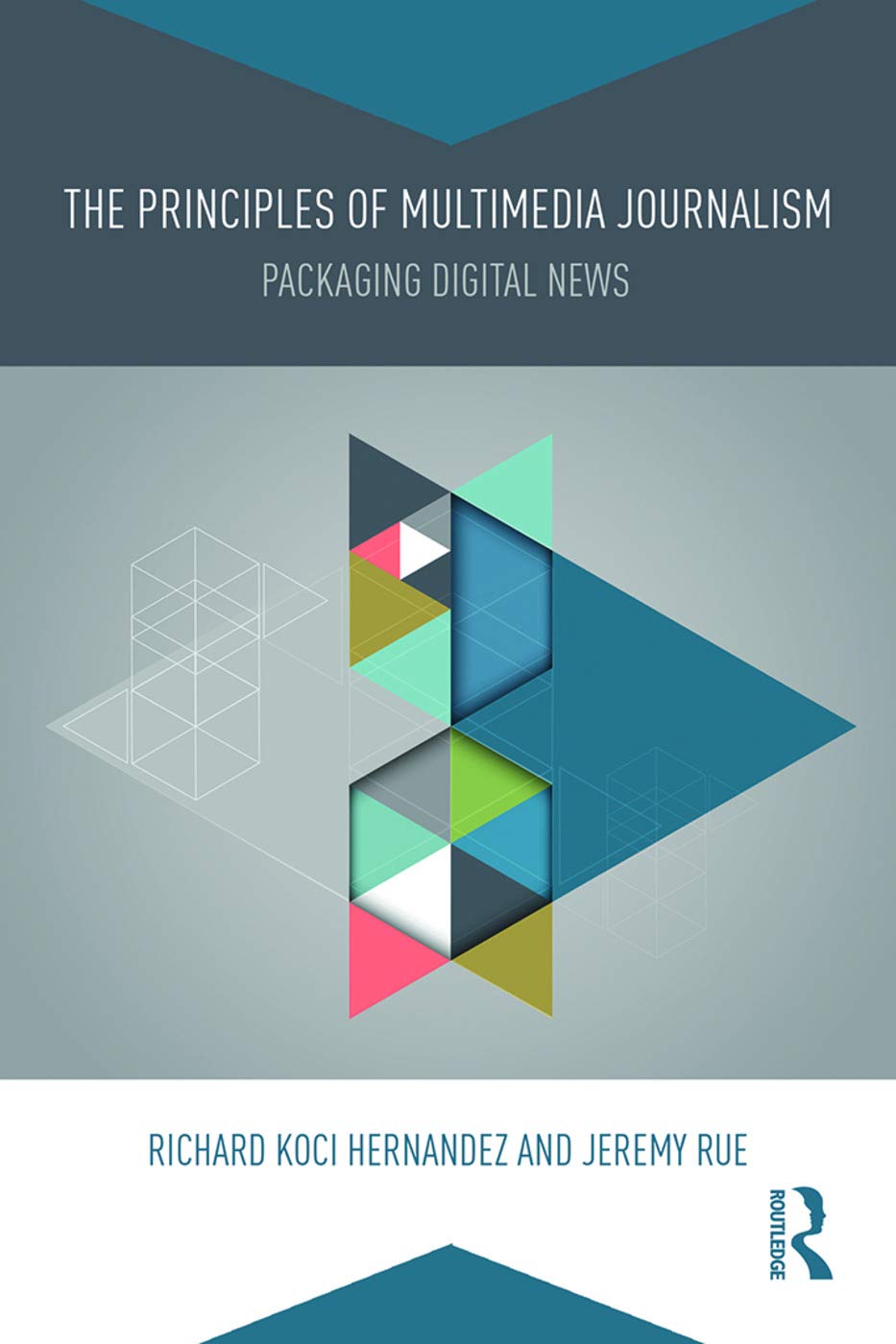 The Principles of Multimedia Journalism,Used