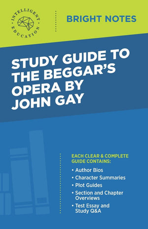 Study Guide to The Beggar's Opera by John Gay (Bright Notes),Used