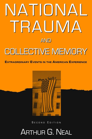 National Trauma and Collective Memory,Used