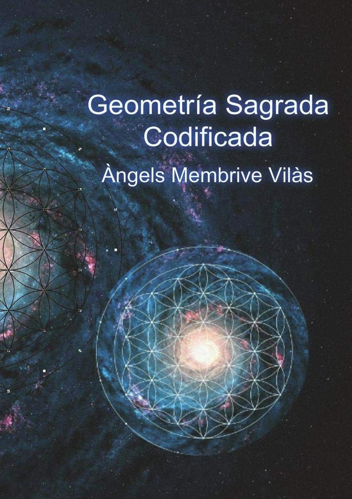 Geometra Sagrada Codificada (Spanish Edition),Used