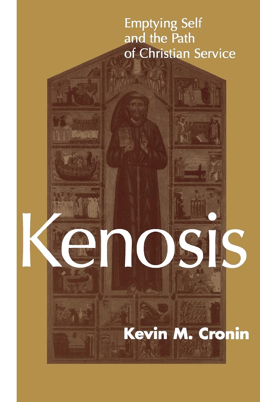 Kenosis: Emptying Self and the Path of Christian Service,New