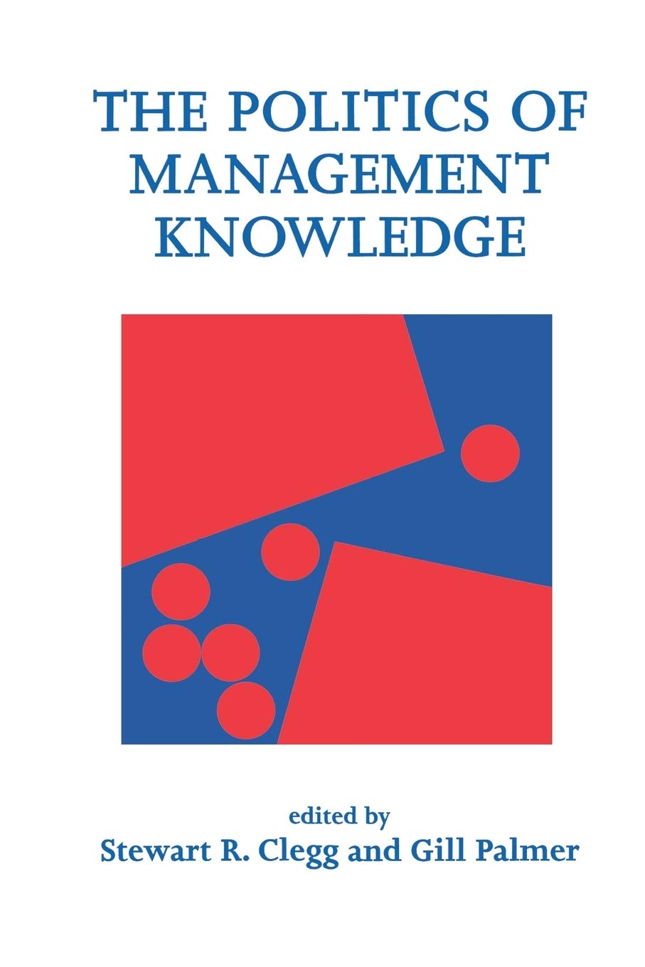The Politics Of Management Knowledge,Used