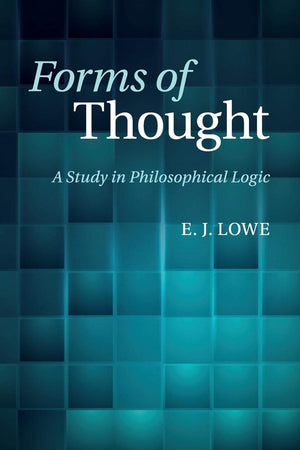 Forms of Thought: A Study in Philosophical Logic,Used