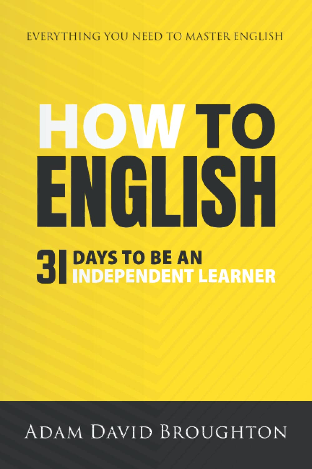 How To English: 31 Days to be an independent learner,Used