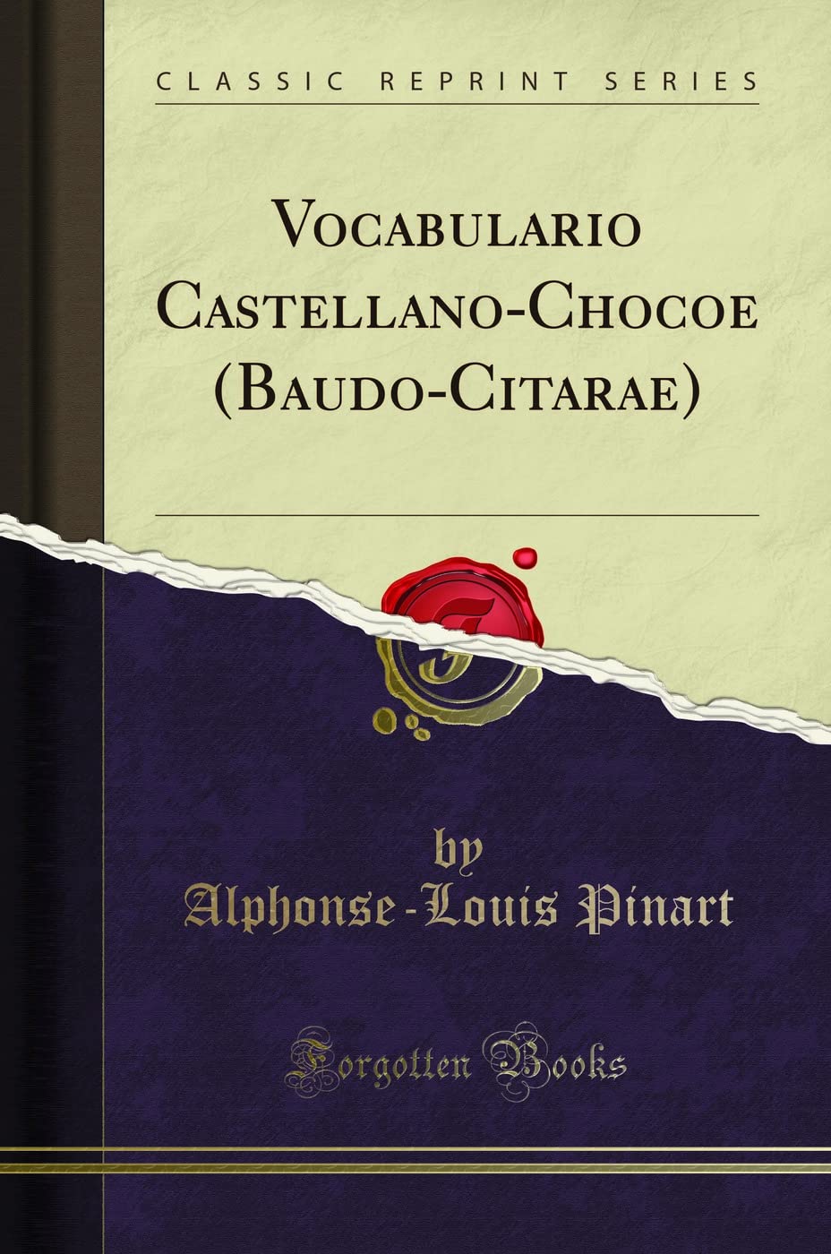 Vocabulario CastellanoChocoe (BaudoCitarae) (Classic Reprint),Used