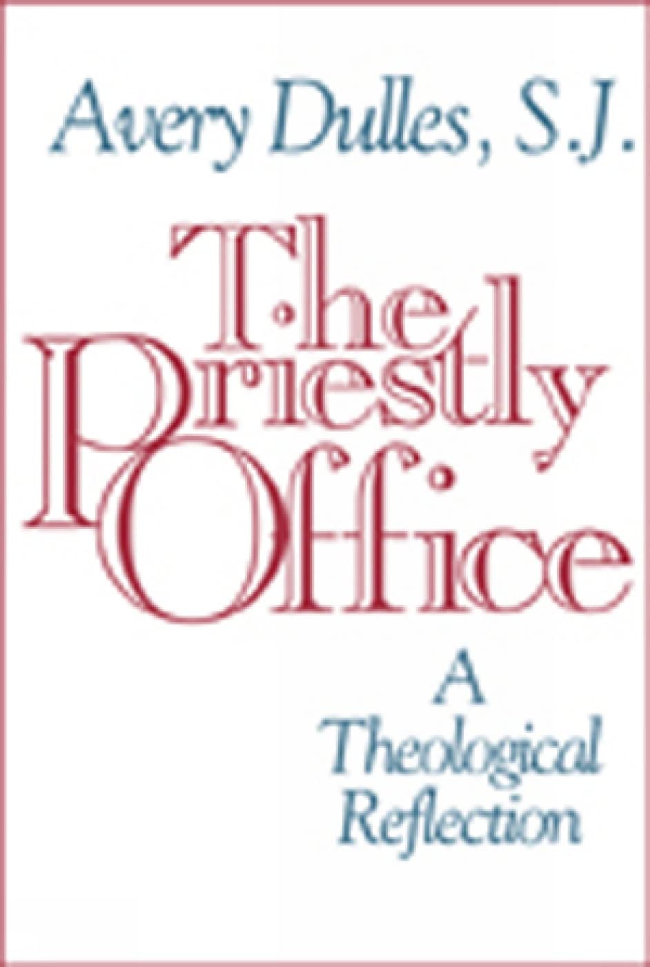 The Priestly Office: A Theological Reflection,Used