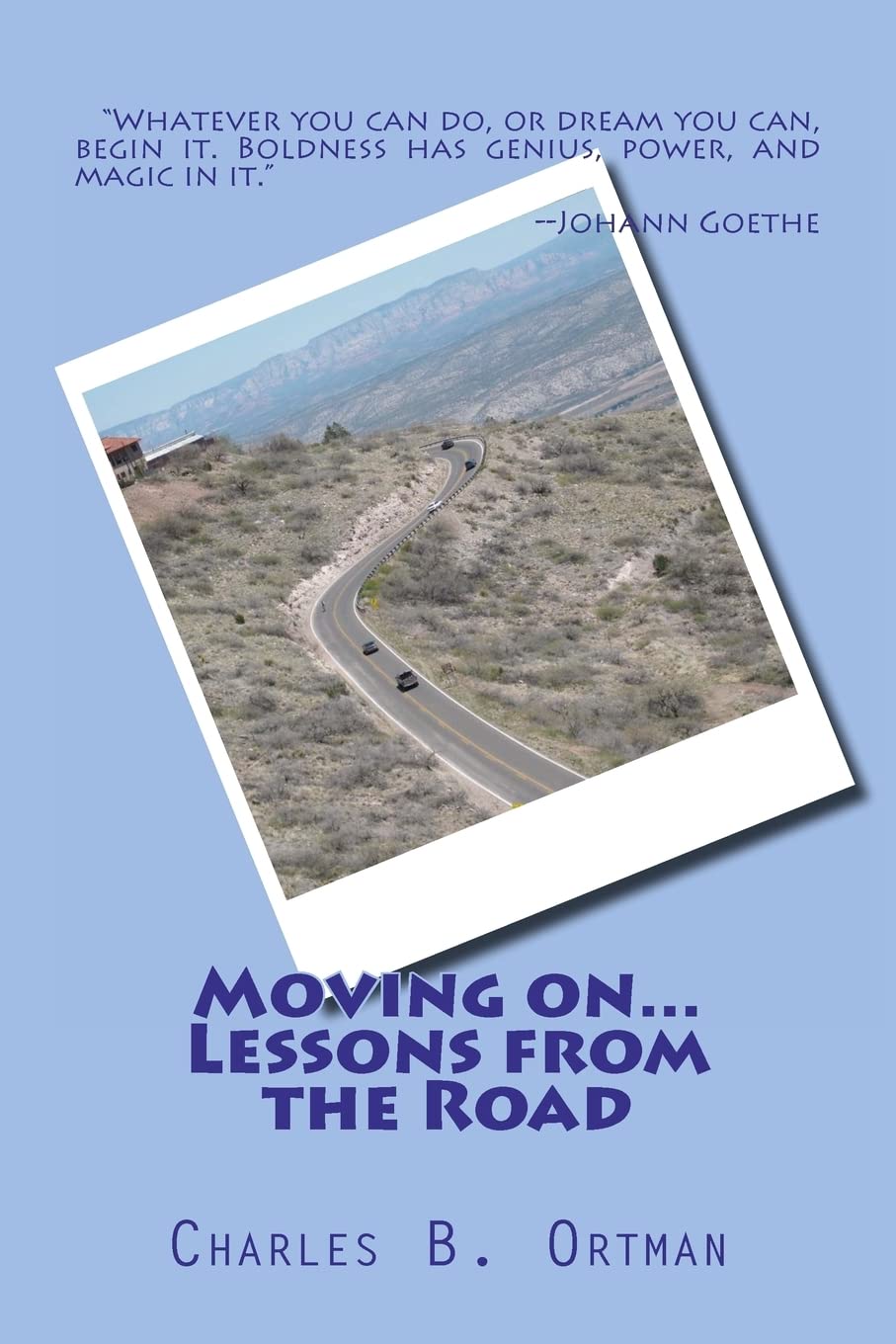 Moving on... Lessons from the Road,Used