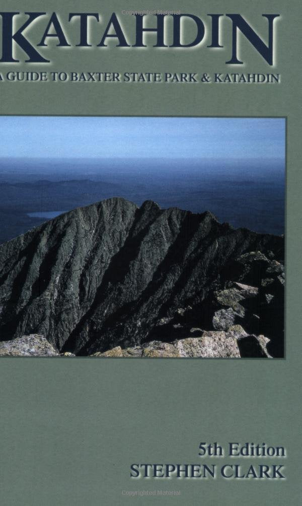 Katahdin: A Guide to Baxter Park & Katahdin,Used