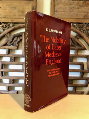 The nobility of later medieval England: The Ford lectures for 1953 and related studies,,Used