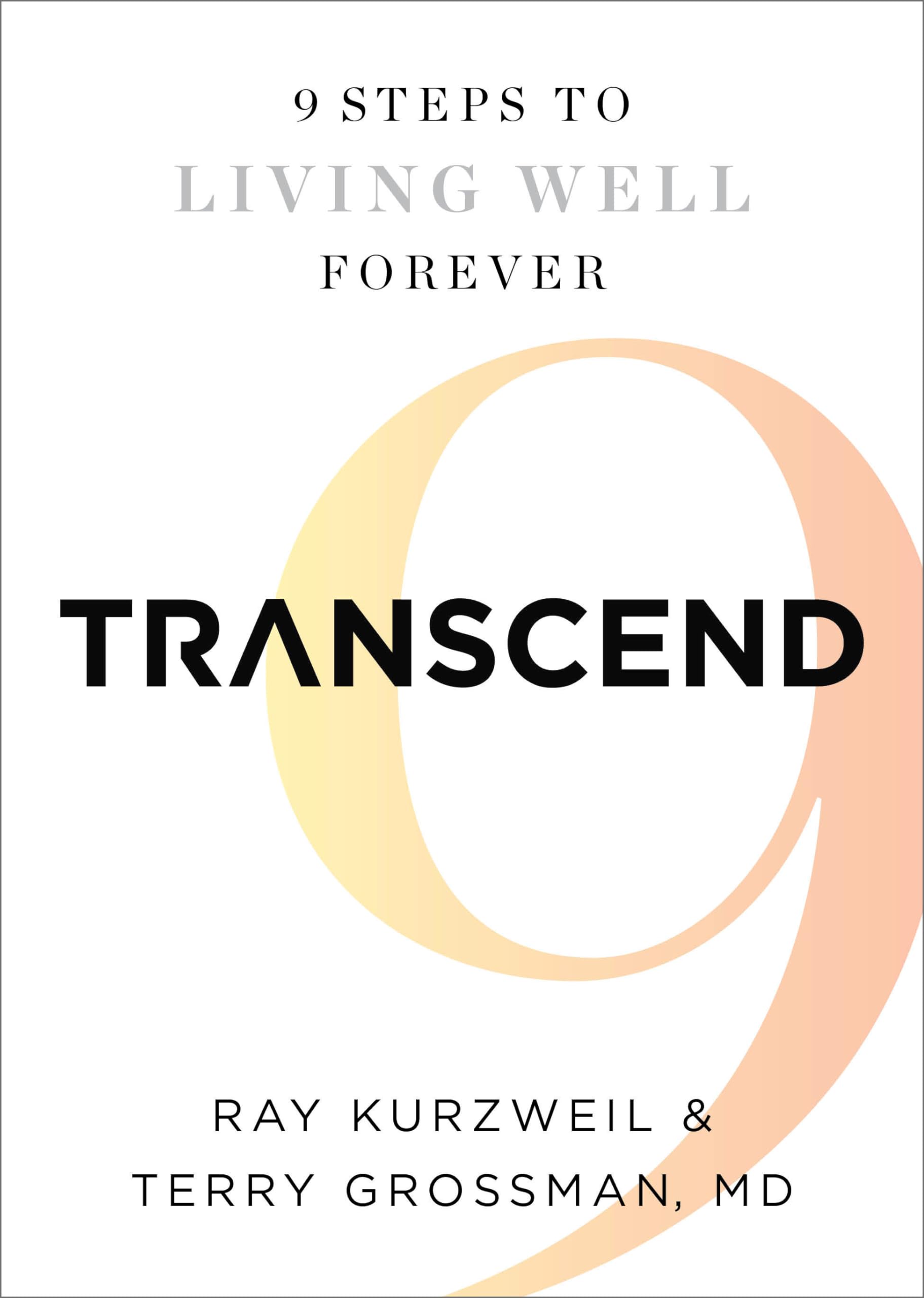 Transcend: Nine Steps to Living Well Forever,Used