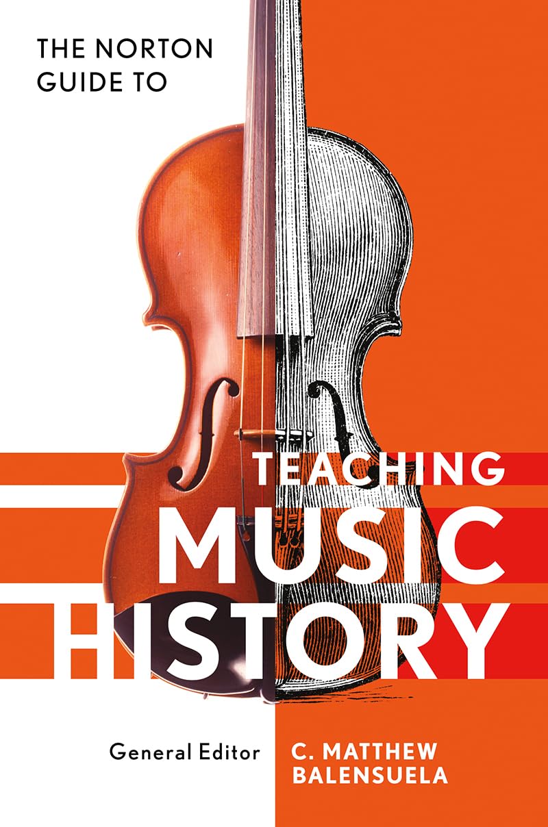 Norton Guide to Teaching Music History,Used