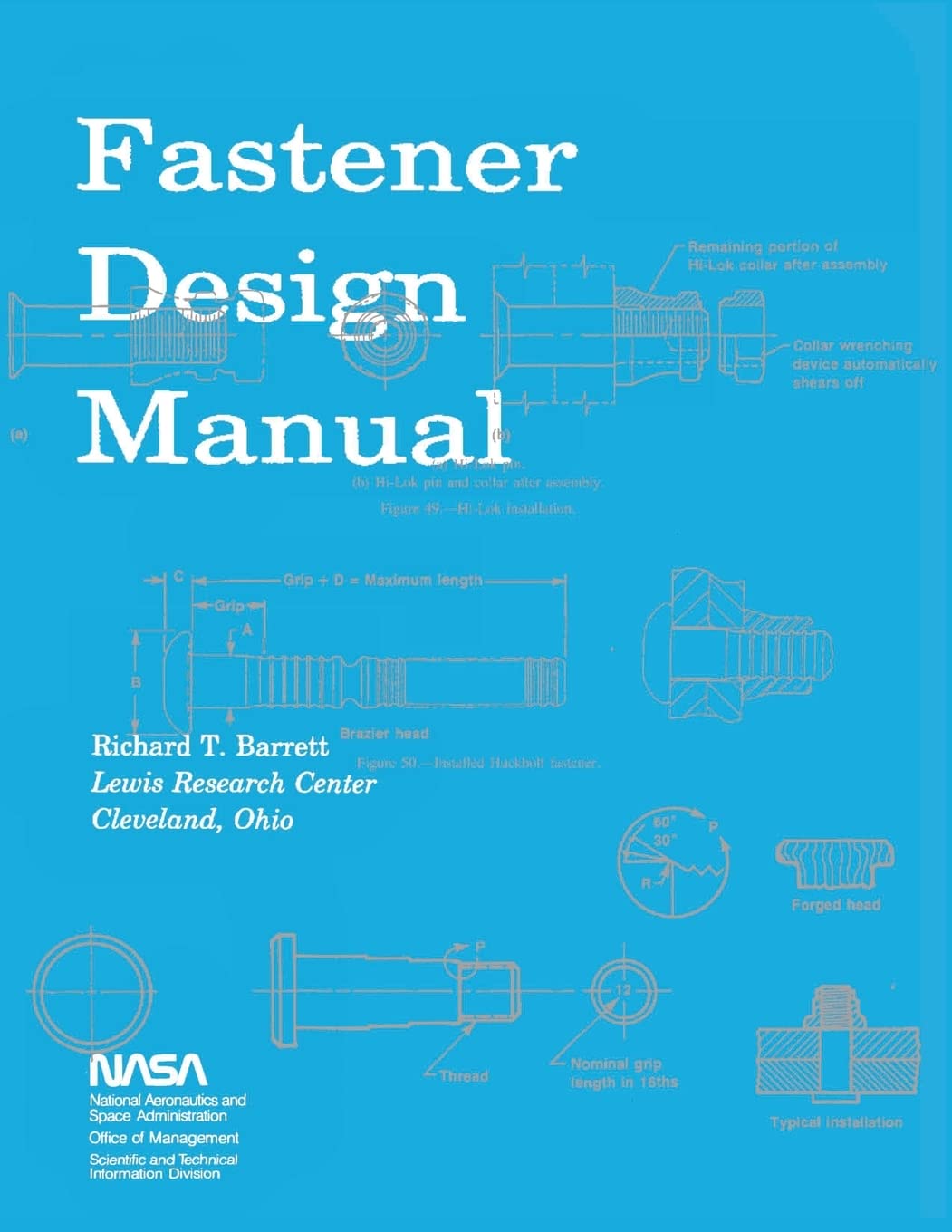 Fastener Design Manual: Nasa Reference Publication 1228,Used