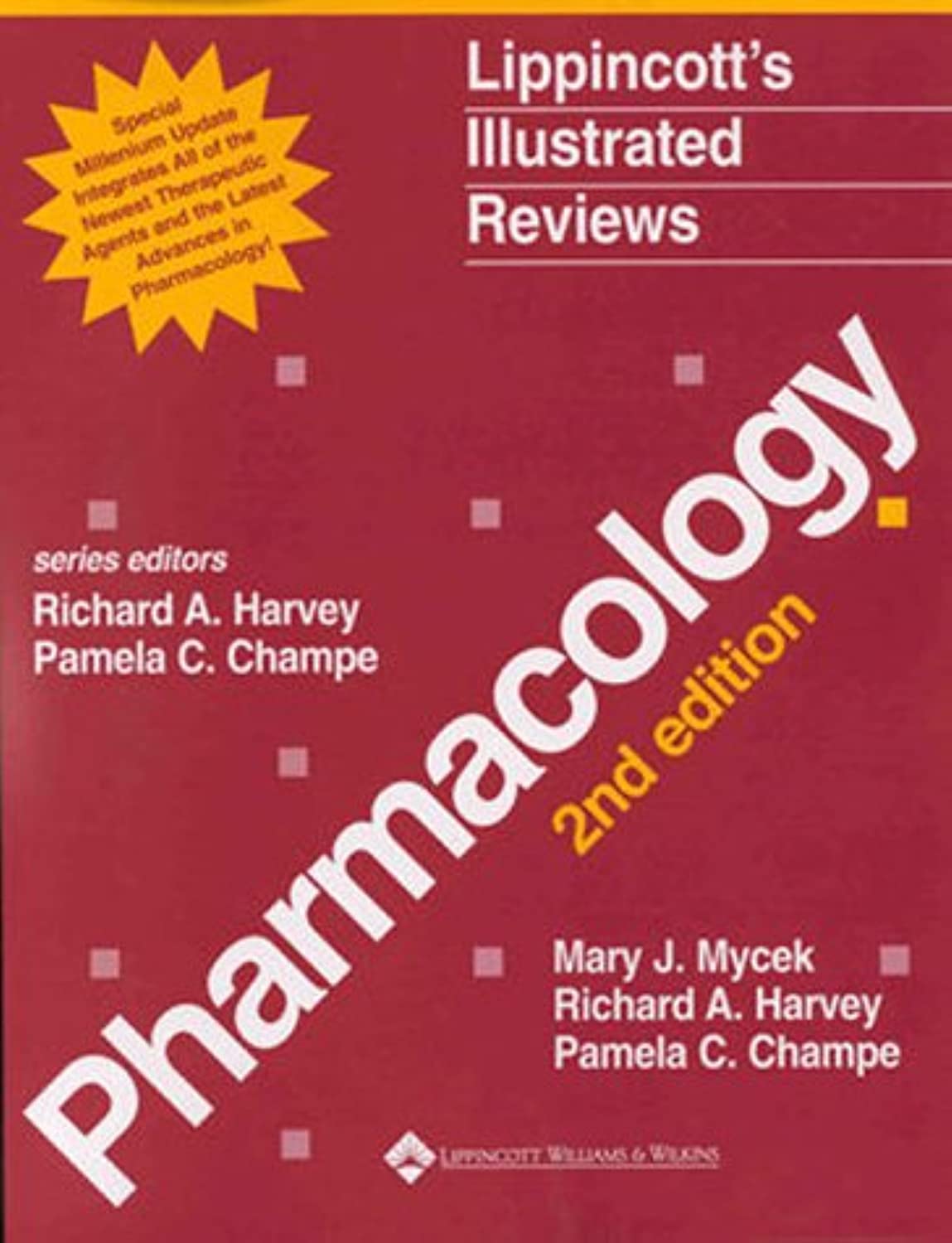 Lippincott's Illustrated Reviews : Pharmacology : Special Millennium Update,Used