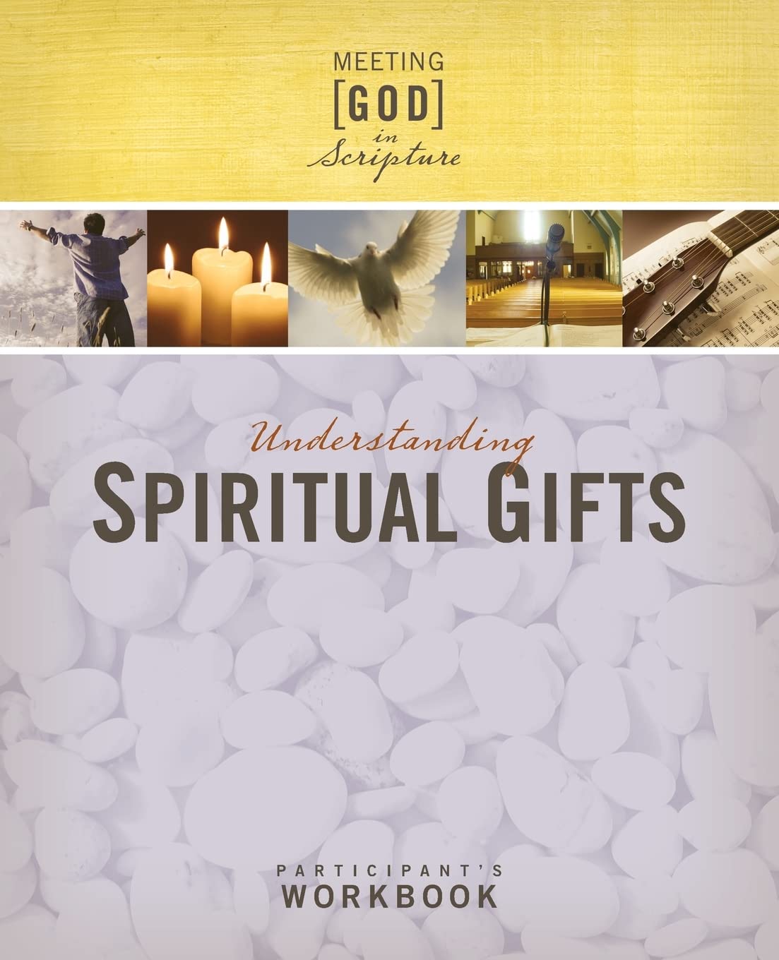 Understanding Spiritual Gifts, Participant'S Workbook (Meeting God In Scripture),New