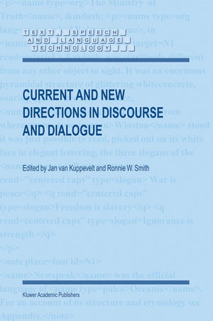 Current and New Directions in Discourse and Dialogue (Text, Speech and Language Technology, 22),Used