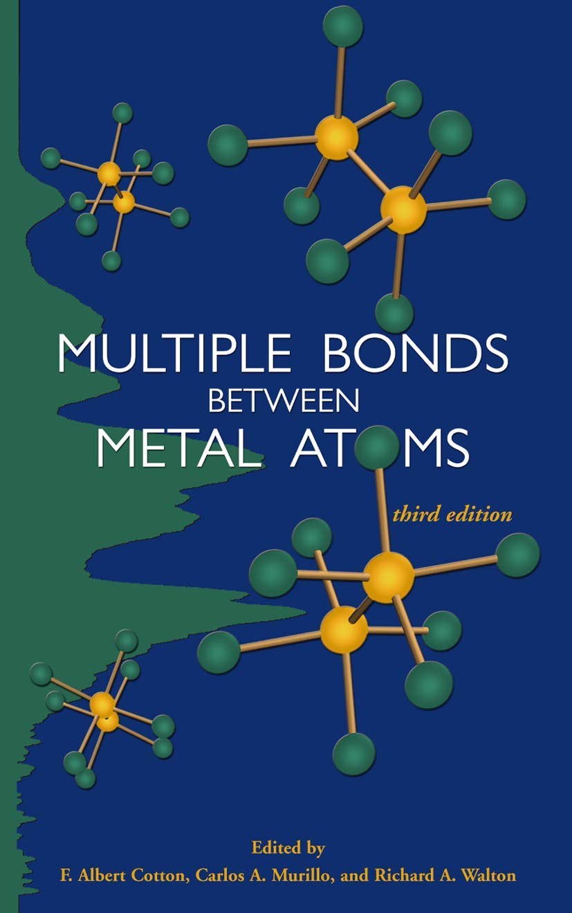 Multiple Bonds between Metal Atoms,Used