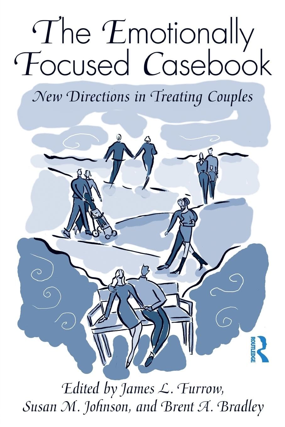 The Emotionally Focused Casebook