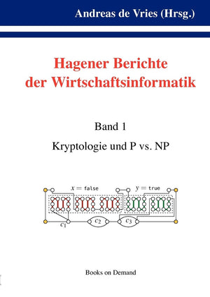 Hagener Berichte der Wirtschaftsinformatik: Band 1: Kryptologie und P vs. NP (German Edition),Used