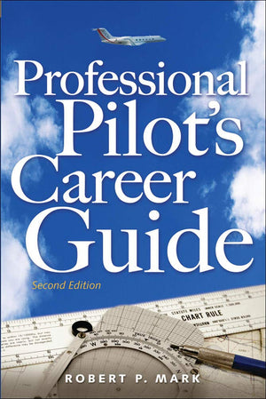Professional Pilot's Career Guide,Used