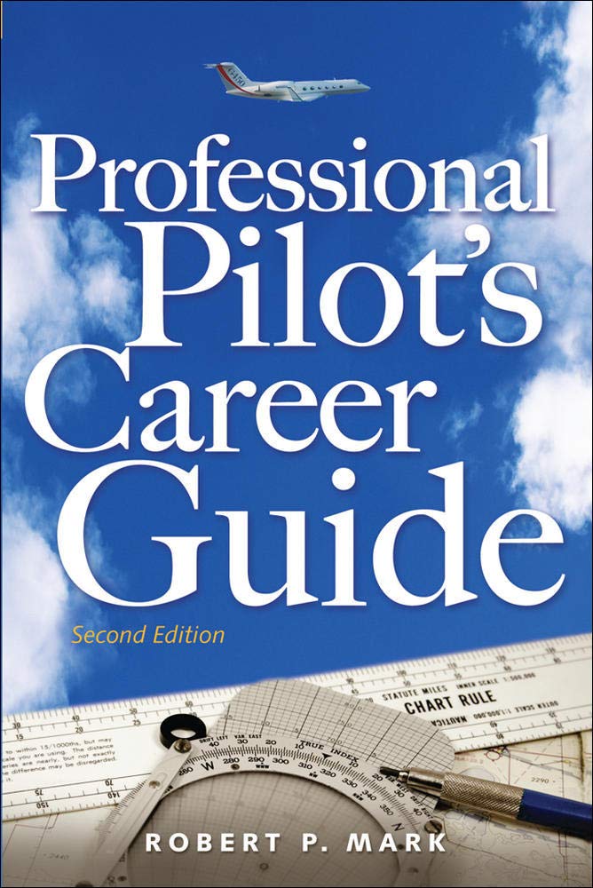 Professional Pilot's Career Guide,Used