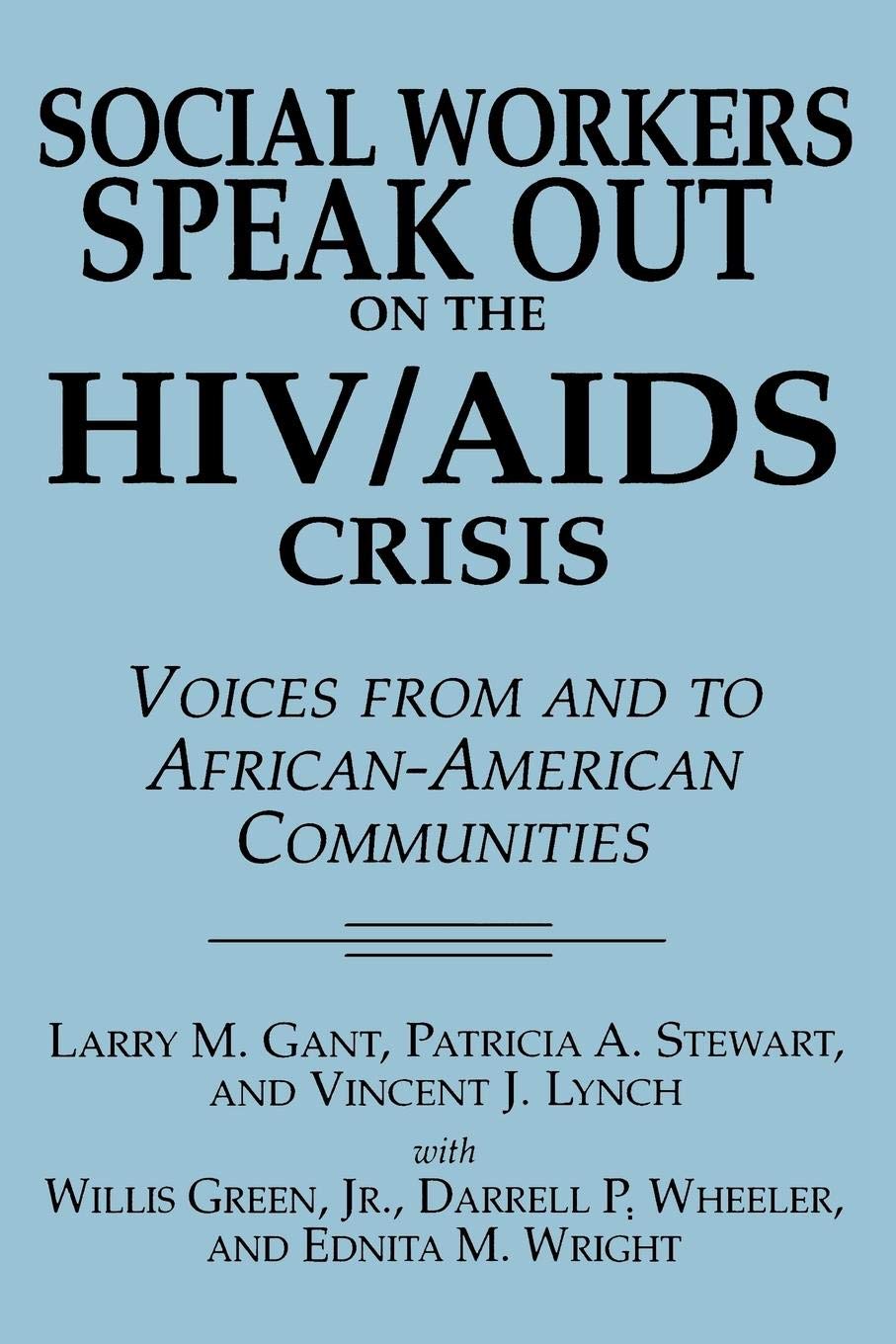 Social Workers Speak out on the HIV/AIDS Crisis,Used