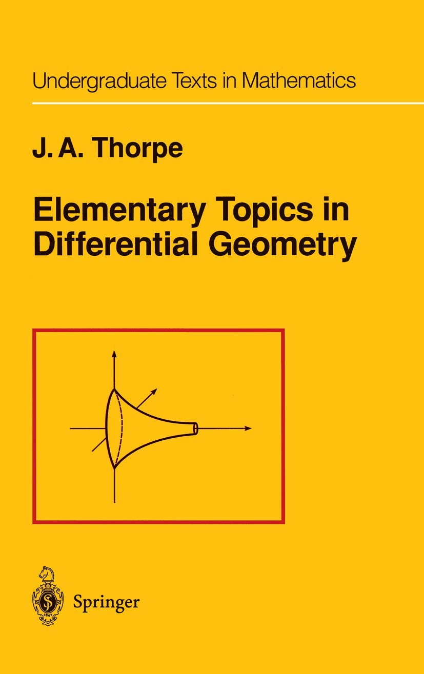 Elementary Topics In Differential Geometry (Undergraduate Texts In Mathematics),New
