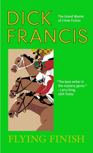 Flying Finish (A Dick Francis Novel),Used