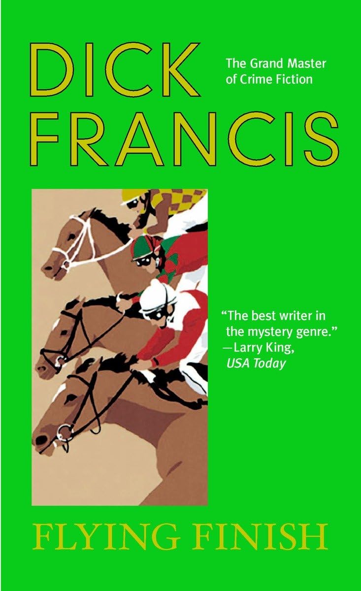 Flying Finish (A Dick Francis Novel),Used