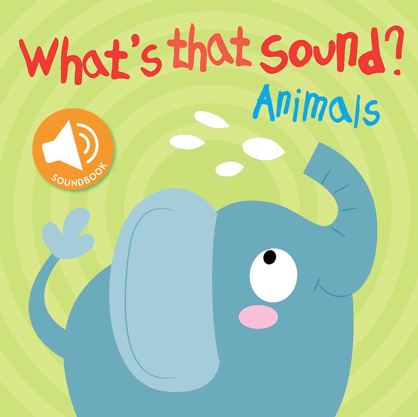 What's That Sound? Animals (Sound Word Book),New