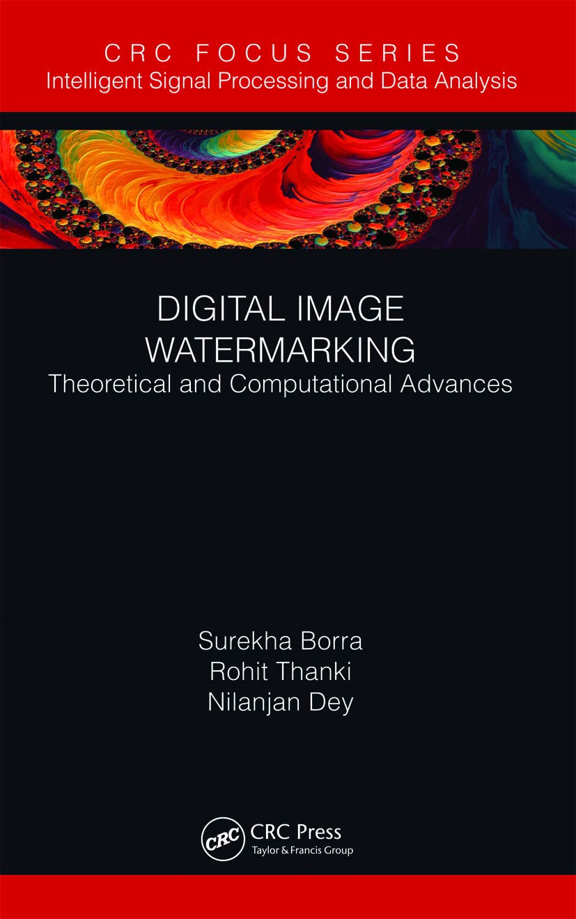 Digital Image Watermarking: Theoretical and Computational Advances (Intelligent Signal Processing and Data Analysis),Used