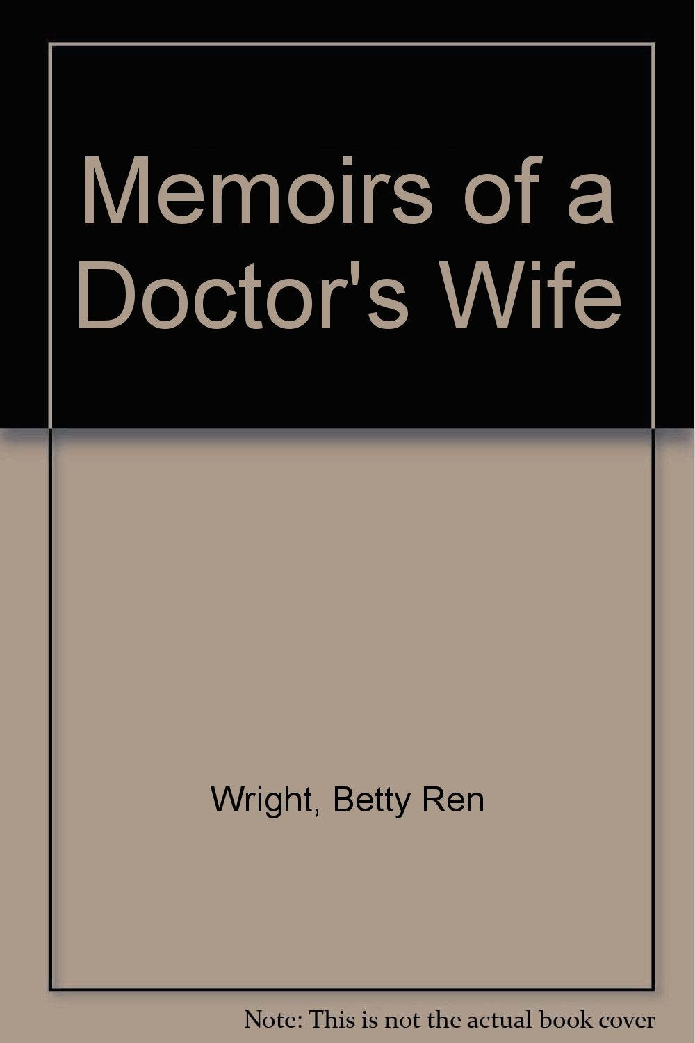 Memoirs of a Doctor's Wife,Used