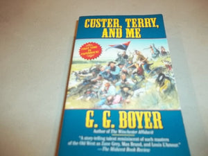 Custer, Terry, and Me,Used
