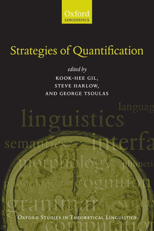Strategies of Quantification (Oxford Studies in Theoretical Linguistics),Used