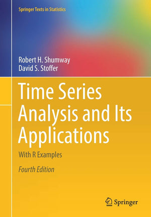 Time Series Analysis and Its Applications: With R Examples (Springer Texts in Statistics),Used