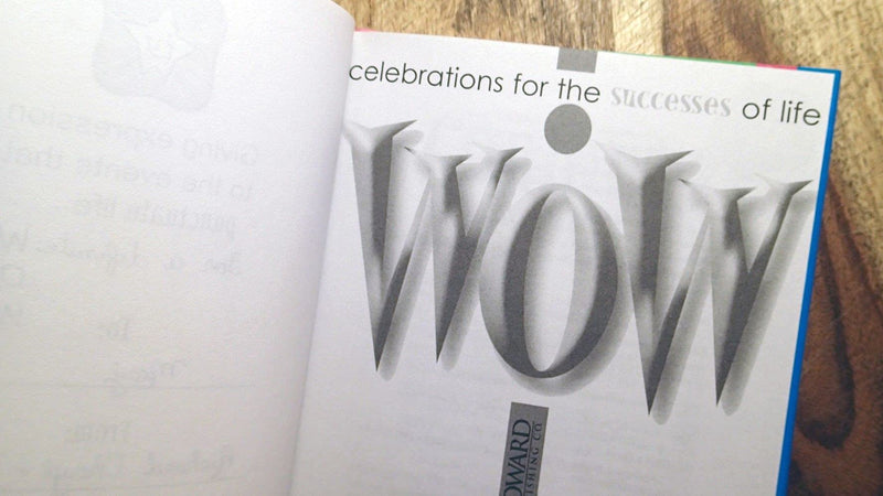 Wow!: Celebrations for the Successes of Life (Exclamation Series),Used