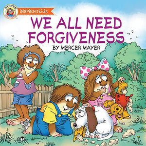 We All Need Forgiveness (Mercer Mayer's Little Citter),Used
