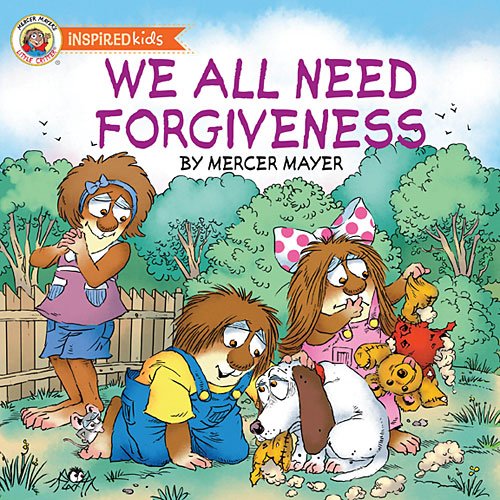 We All Need Forgiveness (Mercer Mayer's Little Citter),Used