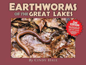 Earthworms of the Great Lakes, Second Edition,Used