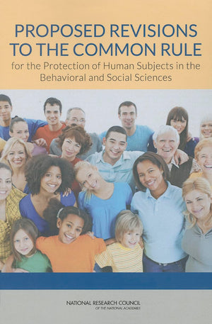 Proposed Revisions to the Common Rule for the Protection of Human Subjects in the Behavioral and Social Sciences,Used