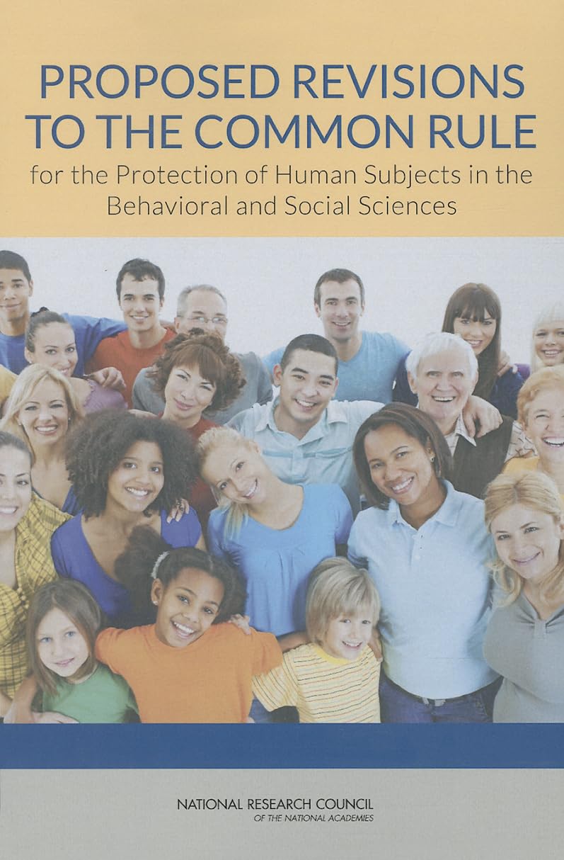 Proposed Revisions to the Common Rule for the Protection of Human Subjects in the Behavioral and Social Sciences,Used