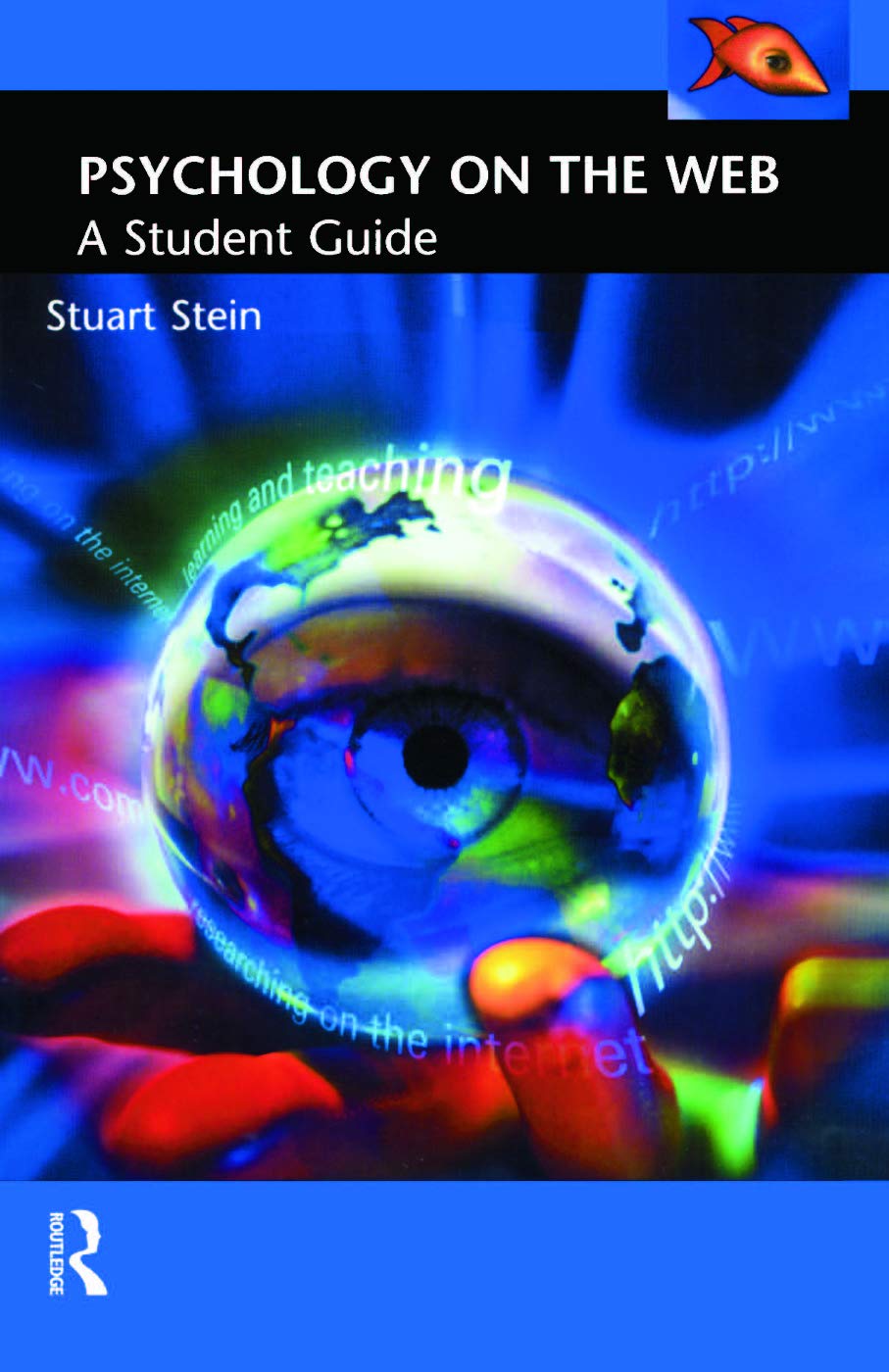 Psychology On The Web: A Student Guide,Used